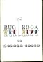 The Bug Book