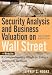 Security Analysis and Business Valuation on Wall Street + Companion Web Site: A Comprehensive Guide to Today's Valuation Methods (Wiley Finance)