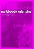 マイ・ブラッディ・ヴァレンタイン Loveless (P‐Vine Books)