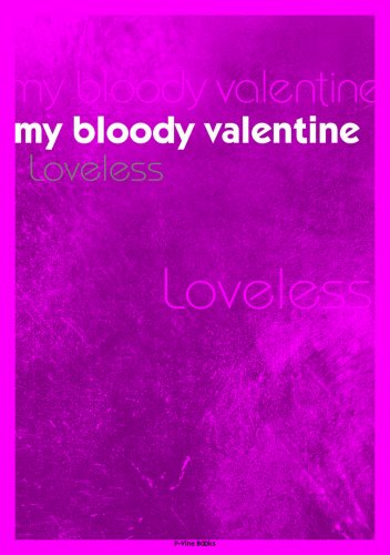 Cover image : マイ・ブラッディ・ヴァレンタイン Loveless (P‐Vine Books)