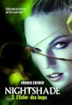 Nightshade, Tome 2 : L'Enfer des loup...