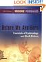 Before We Are Born: Essentials of Embryology and Birth Defects, 6e (Before We Are Born: Essentials of Embryology & Birth Defects)