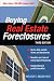 BUYING REAL ESTATE FORECLOSURES 3/E