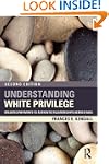 Understanding White Privilege: Creati...