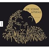 Die Sonne Afrikasvon "Antoine Guillopp�"