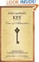 Jack Canfield's Key to Living the Law of Attraction: A Simple Guide to Creating the Life of Your Dreams