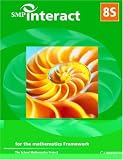 SMP Interact Book 8S: for the Mathematics Framework (SMP Interact for the Framework) (Bk. 8S)