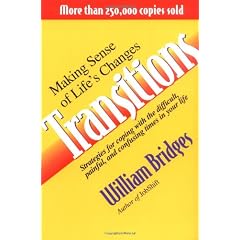 Transitions: Making Sense Of Life's Changes