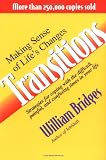 Transitions: Making Sense Of Life's Changes