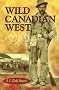 The Wild Canadian West