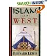 Islam and the West by  Bernard Lewis
