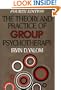 The Theory and Practice of Group Psychotherapy
