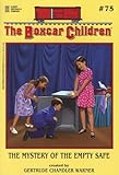 The Mystery of the Empty Safe (Boxcar Children Mysteries (Paper), 75)
