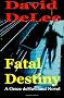 Fatal Destiny: 1