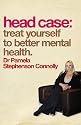Head Case: Treat Yourself to Better Mental Health