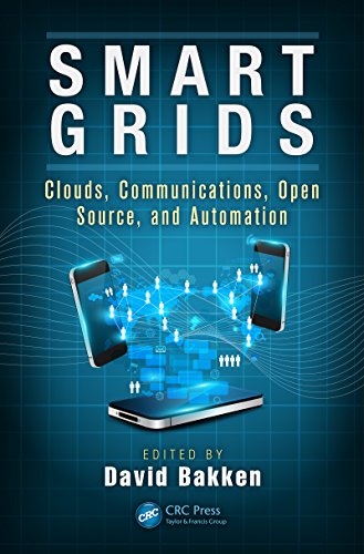 Smart Grids: Clouds, Communications, Open Source, and Automation (Devices, Circuits, and Systems)