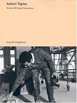 Antoni Tapies: Works, Writings, Interviews (Essentials Poligrafa)