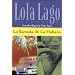La llamada de La Habana (Lola Lago, Detective Series) (Spanish Edition)