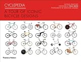 Cyclepedia: A Tour of Iconic Bicycle Designs