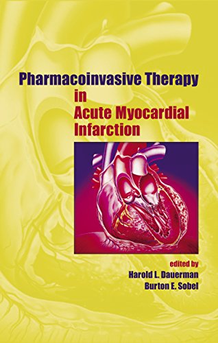 Pharmacoinvasive Therapy in Acute Myocardial Infarction (Fundamental and Clinical Cardiology)