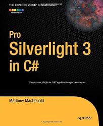 Pro Silverlight 3 in C# (Expert's Voice in Silverlight)