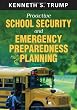 Proactive School Security and Emergency Preparedness Planning by Corwin