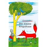 Der kleine Angsthasevon "Elizabeth Shaw"