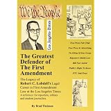 The Greatest Defender Of The First Amendment
