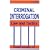 Criminal Interrogation: Law and Tactics