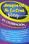 Aunque Ud. No Lo Crea (Spanish Edition)
