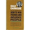 How to Win Friends and Influence People