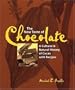 The New Taste of Chocolate: A Cultural and Natural History of Cacao with Recipes