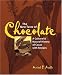 The New Taste of Chocolate: A Cultural and Natural History of Cacao with Recipes