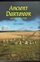 Ancient Dartmoor