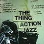 The Thing Action Jazz