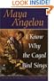 I Know Why the Caged Bird Sings