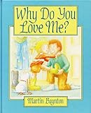 Why do you love me?