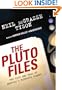 The Pluto Files: The Rise and Fall of America's Favorite Planet