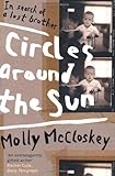 Circles around the sun : in search of a lost brother