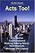 Acts Too!: The Twelve Walking-talking Aliens: Their Exploits, Message and Legacy
