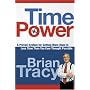 Time Power: A Proven System for Getting More Done in Less Time Than You Ever Thought Possible