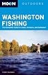 Moon Washington Fishing: The Complete Guide to Lakes, Streams, and Saltwater (Moon Handbooks)