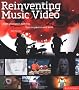 Reinventing Music Video: Next-generation Directors, their Inspiration and Work