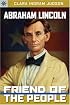 Sterling Point Books: Abraham Lincoln: Friend of the People (Sterling Point Books)