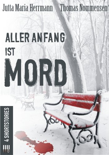 Buch - Cover Aller Anfang ist Mord - Jutta Maria Herrmann - Satzweiss
