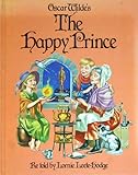 Oscar Wilde's The happy prince