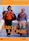 Marche � l'ombre