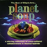 Planet Soup: The Best of Ellipsis Arts