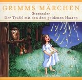 Sterntaler & Der Teufel mit den drei goldenen Haaren. CD