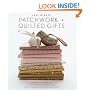 Last-Minute Patchwork + Quilted Gifts